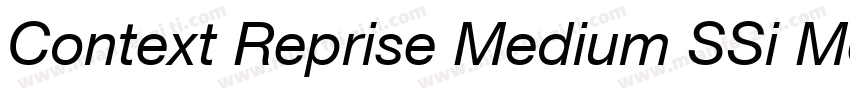 Context Reprise Medium SSi Medium Italic字体转换